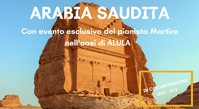 ARABIA SAUDITA partenza speciale con evento esclusivo ad ALULA